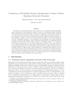 Consistency of Probability Measure Quantization by Means of