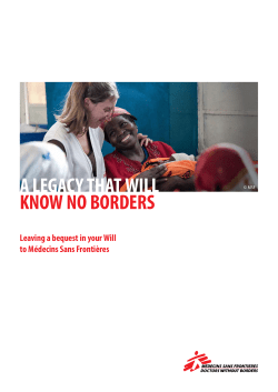 A legAcy thAt will know no borders leaving a bequest in your