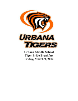 Urbana Middle School Tiger Pride Breakfast Friday, March 9, 2012