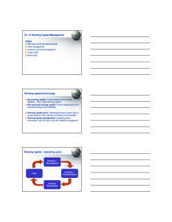 Ch. 15 Working Capital Management Working capital terminology