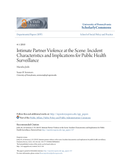 Intimate Partner Violence at the Scene: Incident Characteristics and
