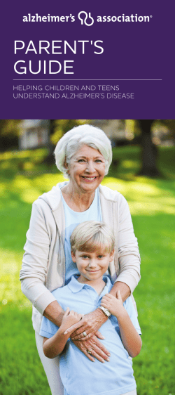 Parent`s Guide - Alzheimer`s Association