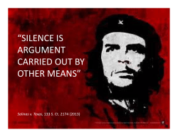 "Silence is Argument Carried Out By Other Means," Salinas v. Texas