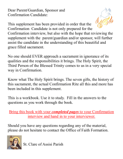Dear Parent/Guardian, Sponsor and Confirmation Candidate: This
