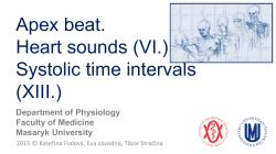 Apex beat. Heart sounds (VI.) Systolic time intervals (XIII.)