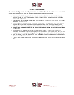 HOT WEATHER PRECAUTIONS The recommended 8 glasses of