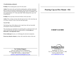 Pouring Cup on Flex Mount - #24 USER`S GUIDE