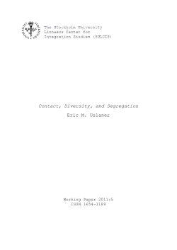 Contact, Diversity, and Segregation Eric M. Uslaner
