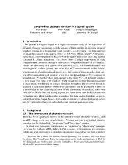 Longitudinal phonetic variation in a closed system Max Bane