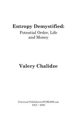 Entropy Demystified: Potential Order, Life and Money