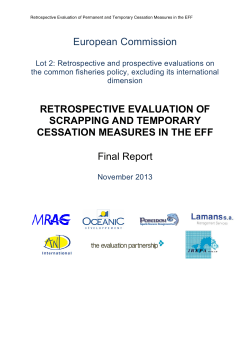 European Commission RETROSPECTIVE EVALUATION OF