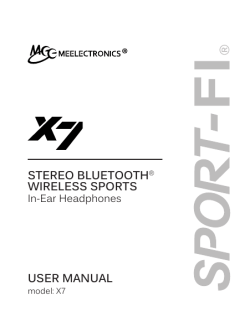 USER MANUAL STEREO BLUETOOTH&reg; WIRELESS SPORTS