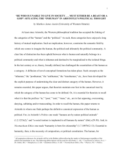 he who is unable to live in society . . . must either