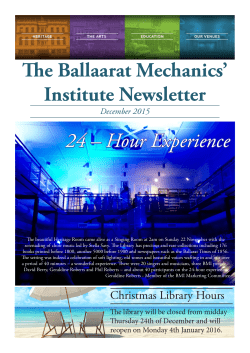The Ballaarat Mechanics` Institute Newsletter 24 &ndash; Hour Experience
