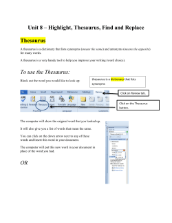 Unit 8 &ndash; Highlight, Thesaurus, Find and Replace Thesaurus To use