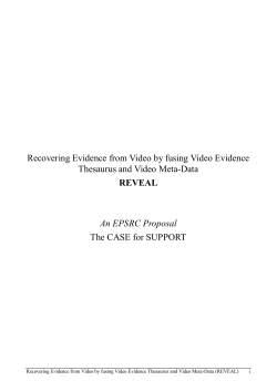 Recovering Evidence from Video by fusing Video Evidence