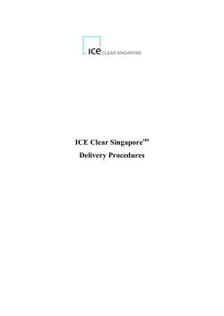 ICE Clear Singapore Delivery Procedures
