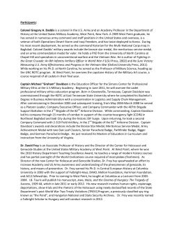 Participants: Colonel Gregory A. Daddis is a colonel in the U.S. Army