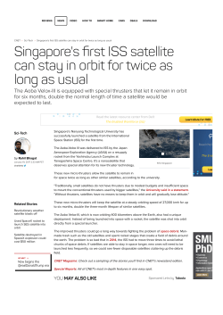 Singapore`s first ISS satellite can stay in orbit for twice as long as usual