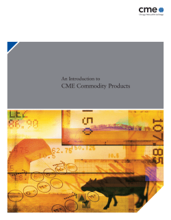 An Introduction to CME Commodity Products