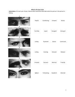 1 Mind in the Eyes Scale Instructions: For each pair of eyes, choose