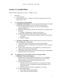 Lecture 11: Loyalty Ethics