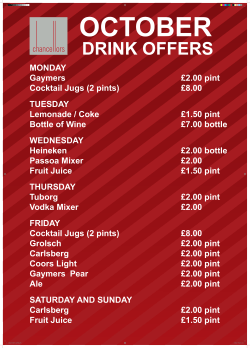 MONDAY Gaymers &pound;2.00 pint Cocktail Jugs (2 pints) &pound;8.00