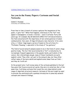 See you in the Funny Papers: Cartoons and Social Networks