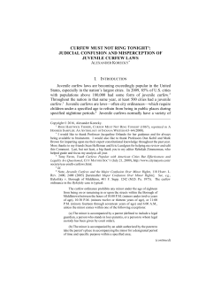 Curfew Must Not Ring Tonight: Judicial Confusion and