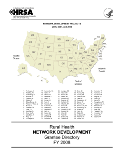 Rural Health NETWORK DEVELOPMENT Grantee Directory FY 2008