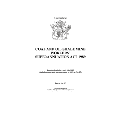 coal and oil shale mine workers` superannuation act 1989