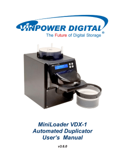 MiniLoader VDX-1 Automated Duplicator User`s