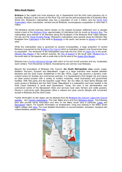 Metro South Region: Brisbane is the capital and most populous city