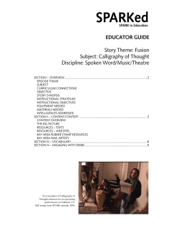 EDUCATOR GUIDE Story Theme: Fusion Subject: Calligraphy of
