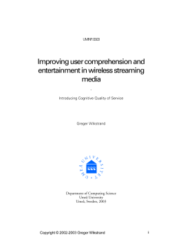 Improving user comprehension and entertainment in wireless