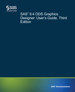 SAS 9.4 ODS Graphics Designer: User`s Guide, Third