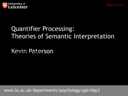 Quantifier Processing - University of Leicester
