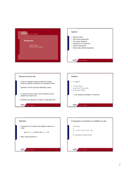 Sequences Agenda Sequence versus set Notation Definition