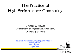 The Practice of High Performance Computing