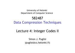 582487 Data Compression Techniques Lecture 4: Integer Codes II