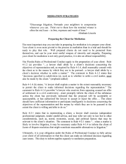 MEDIATION STRATEGIES "Discourage litigation, Persuade your