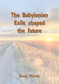 The Babylonian Exile shaped the future