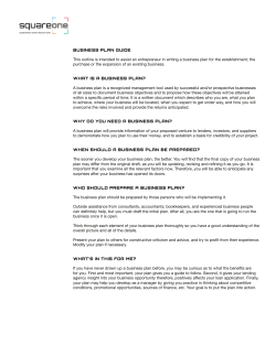 Business Plan Guide This outline is intended to assist an