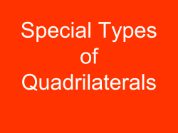 Special Types of Quadrilaterals