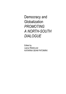 Democracy and Globalization PROMOTING A NORTH