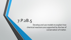 7.5.7 Identify the reactants and products in chemical equations.