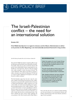 DIIS POLICY BRIEF The Israeli-Palestinian conflict &ndash; the need for an