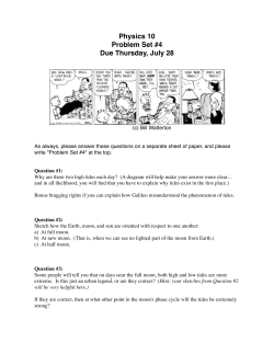 Physics 10 Problem Set #4 Due Thursday, July 28