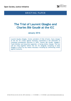 The Trial of Laurent Gbagbo and Charles Bl&eacute; Goud&eacute; at the ICC