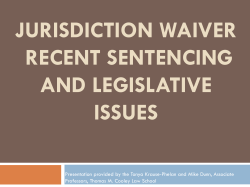 jurisdiction waiver recent sentencing and legislative issues